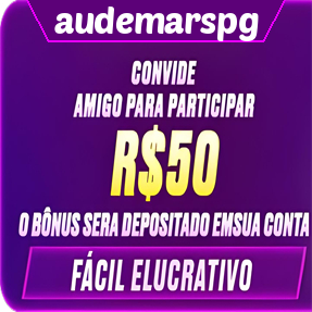 audemarspg Indique amigos para receber um bônus